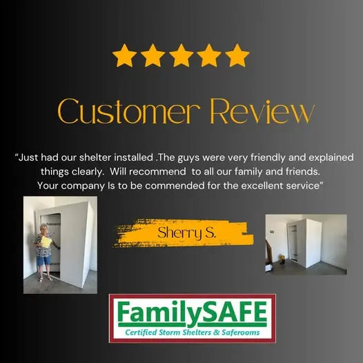 Five-star customer review for FamilySAFE storm shelters